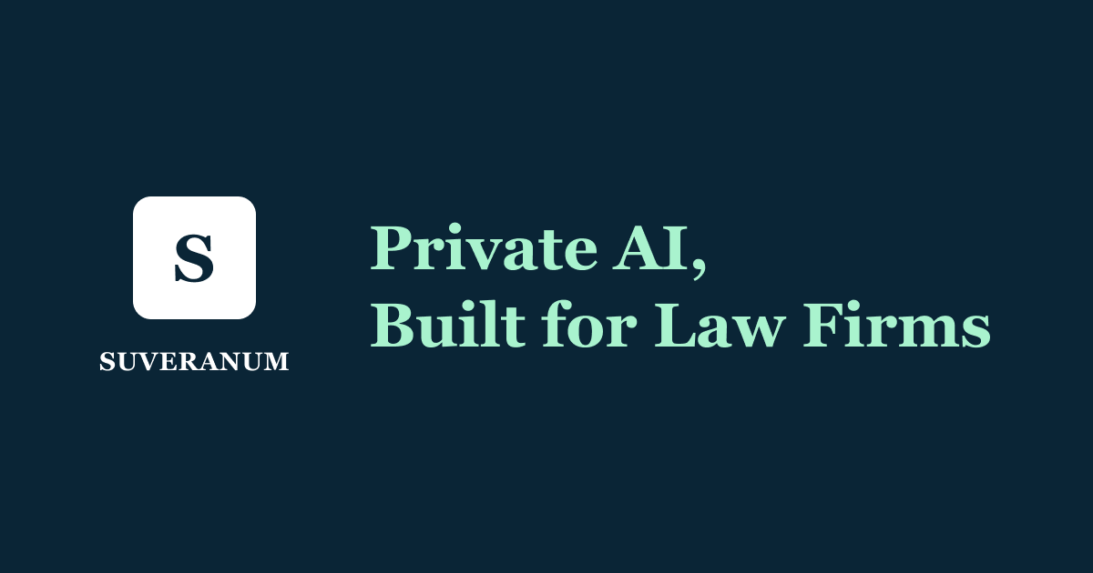 Suveranum - Private AI, Built for Law Firms